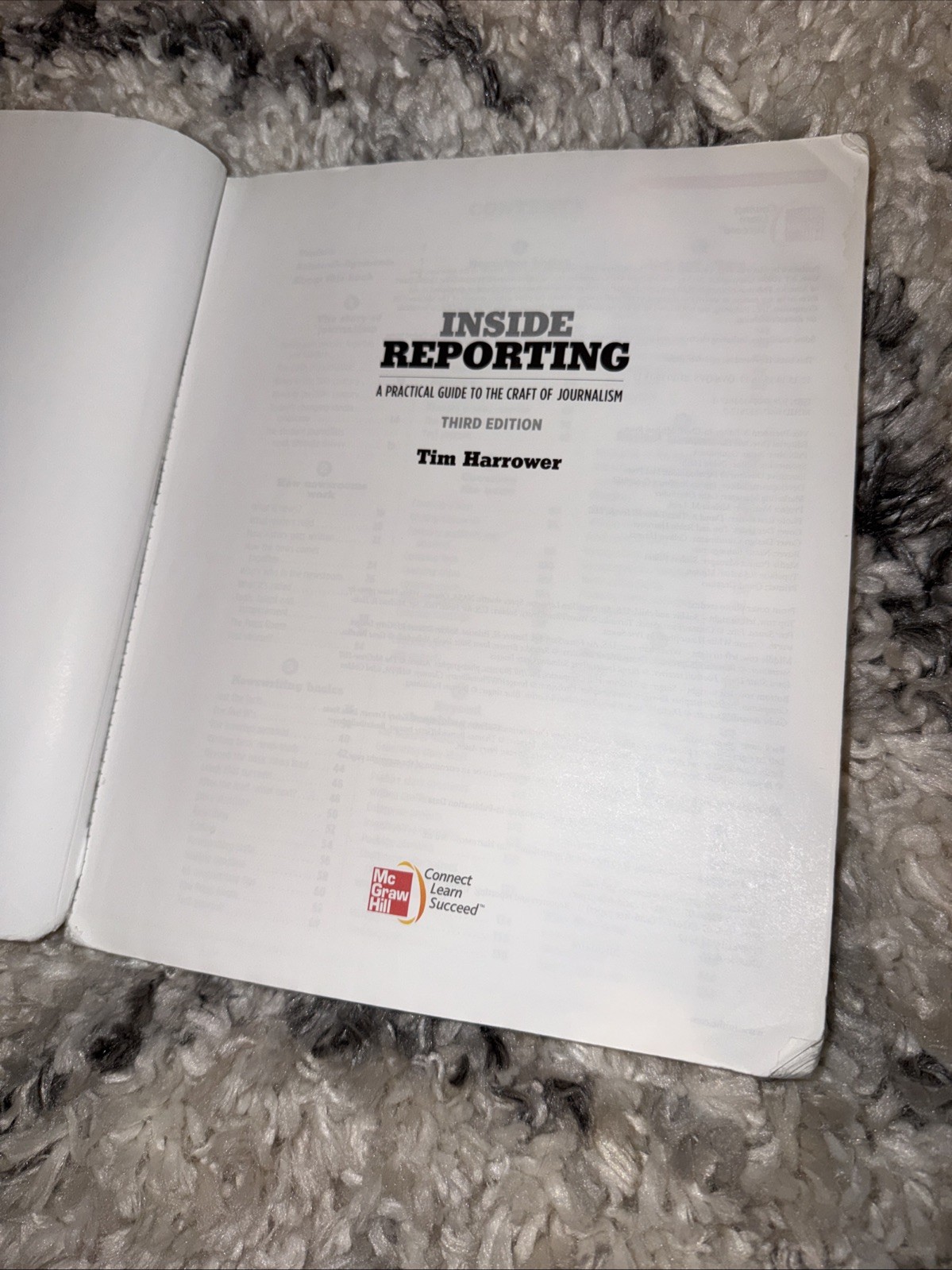 INSIDE REPORTING Practical Guide to the Craft of Journalism by Tim Harrower 2012