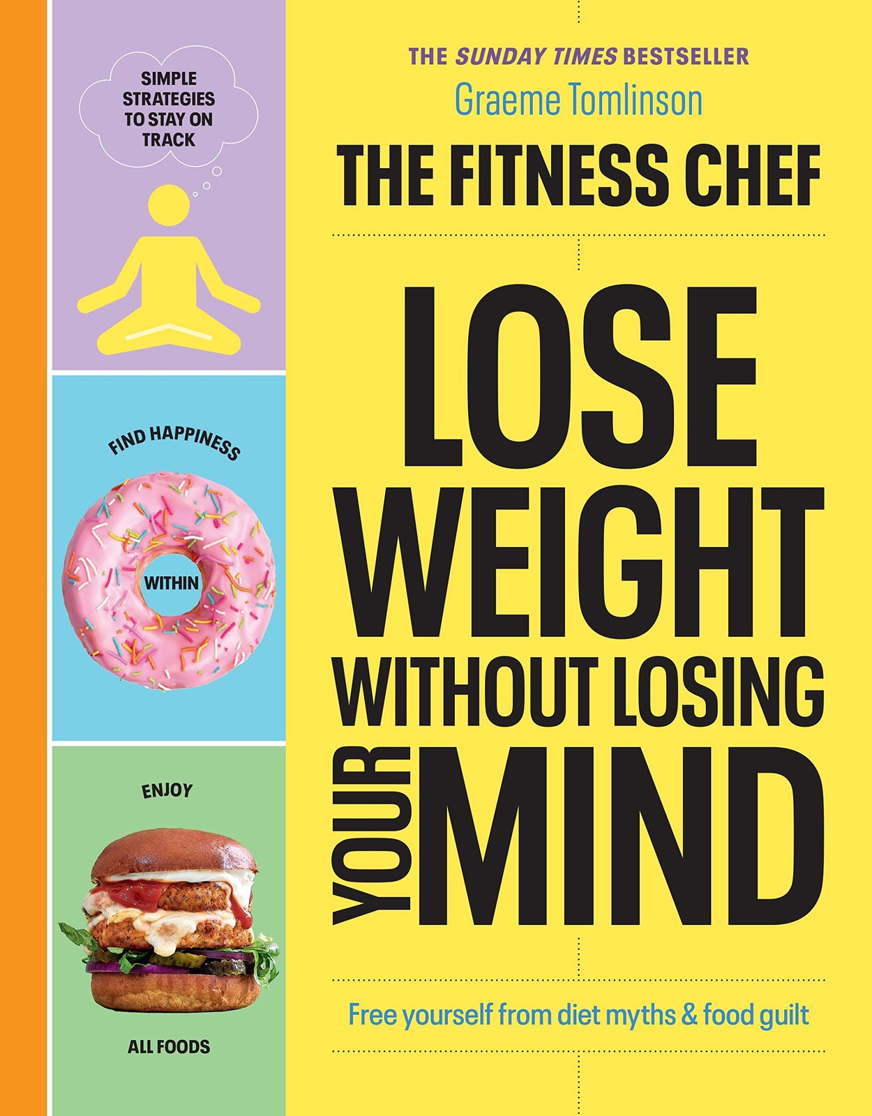 Lose Weight Without Losing Your Mind: Free Yourself from Diet Myths and Food…