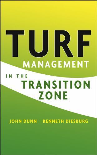 Turf Management in the – Hardcover, by Dunn John; Diesburg VG+ B7
