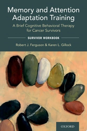 Memory and Attention Adaptation Training: A Brief Cognitive Behavioral Therapy f