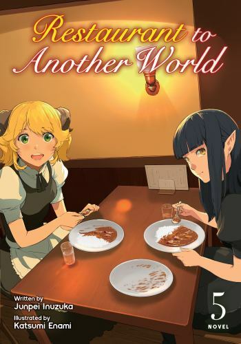 Restaurant to Another World (Light Novel) Vol. 5 by