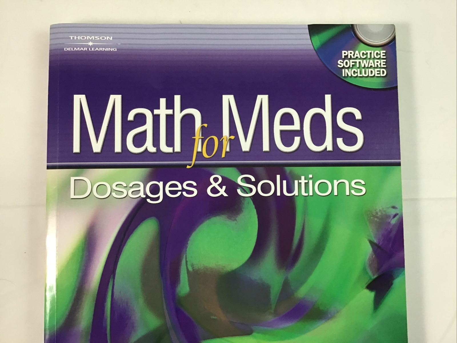 Math For Meds Dosage & Solution Anna M Curren Ninth Edition 2005 Soft Cover W/CD