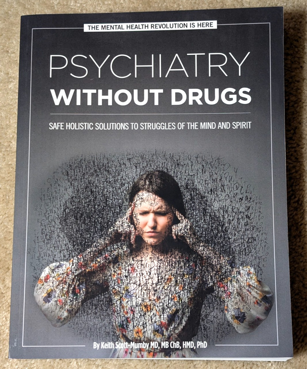 Psychiatry Without Drugs: Keith Scott-Mumby (2022 paperback)