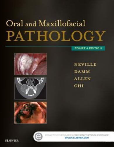 Oral and Maxillofacial Pathology by Brad W. Neville, Angela C. Chi, Carl M….