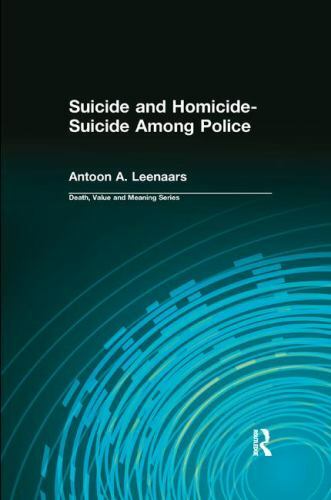 Suicide and Homicide-suicide Among Police, Paperback by Leenaars, Antoon A.; …