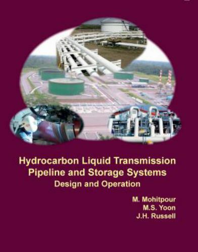 Hydrocarbon Liquid Transmission Pipeline and Storage Systems Des