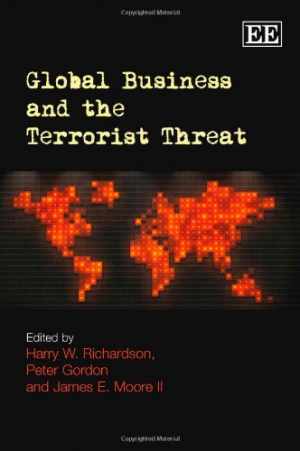 Global Business and the Terrorist – Hardcover, by Richardson Harry W.; – Good