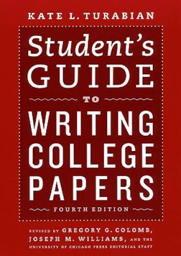Student’s Guide to Writing College Papers: Fourth Edition (Chicago Guides – GOOD