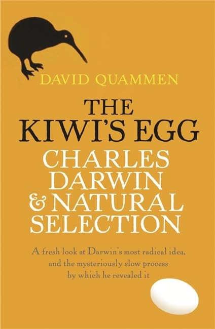 The Kiwi’s Egg: Charles Darwin and Nat… by Quammen, David Paperback / softback