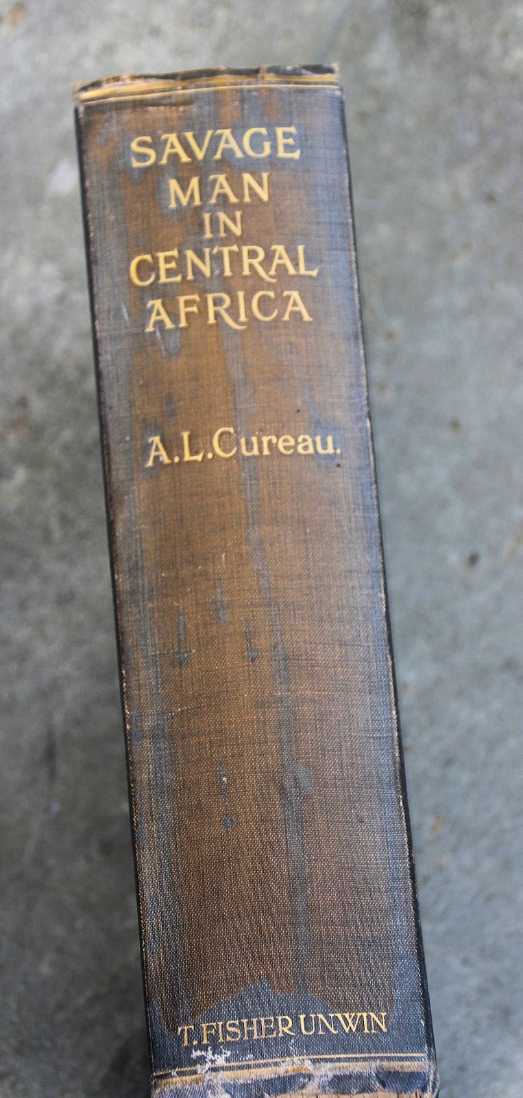 Savage Man in Central Africa by A.L. Cureau
