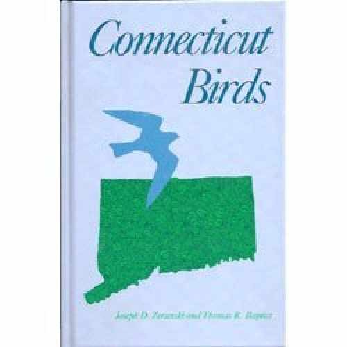 Connecticut Birds – Hardcover, by Zeranski Joseph D.; Baptist – Acceptable