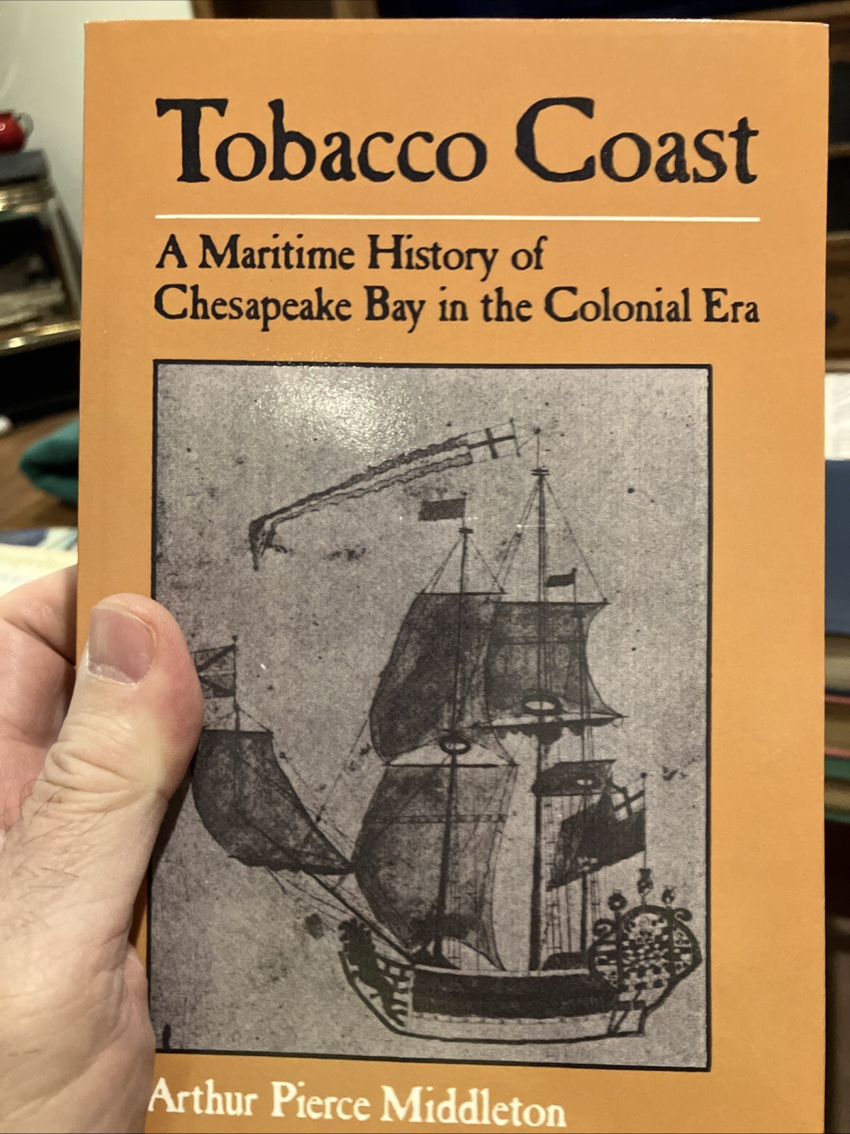Tobacco Coast: A Maritime History of Chesapeake Bay in the Colonial Era