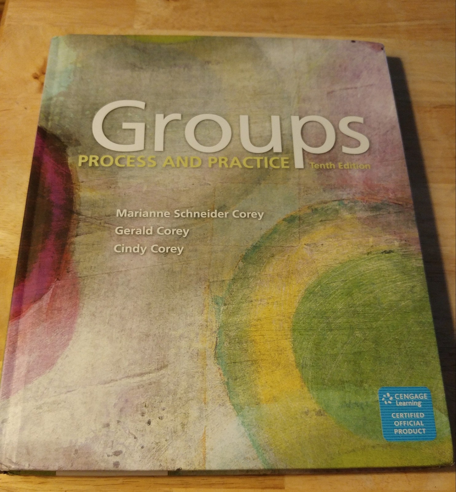 GROUPS: PROCESS AND PRACTICE (MINDTAP COURSE LIST) BY Cindy Corey HARDCOVER