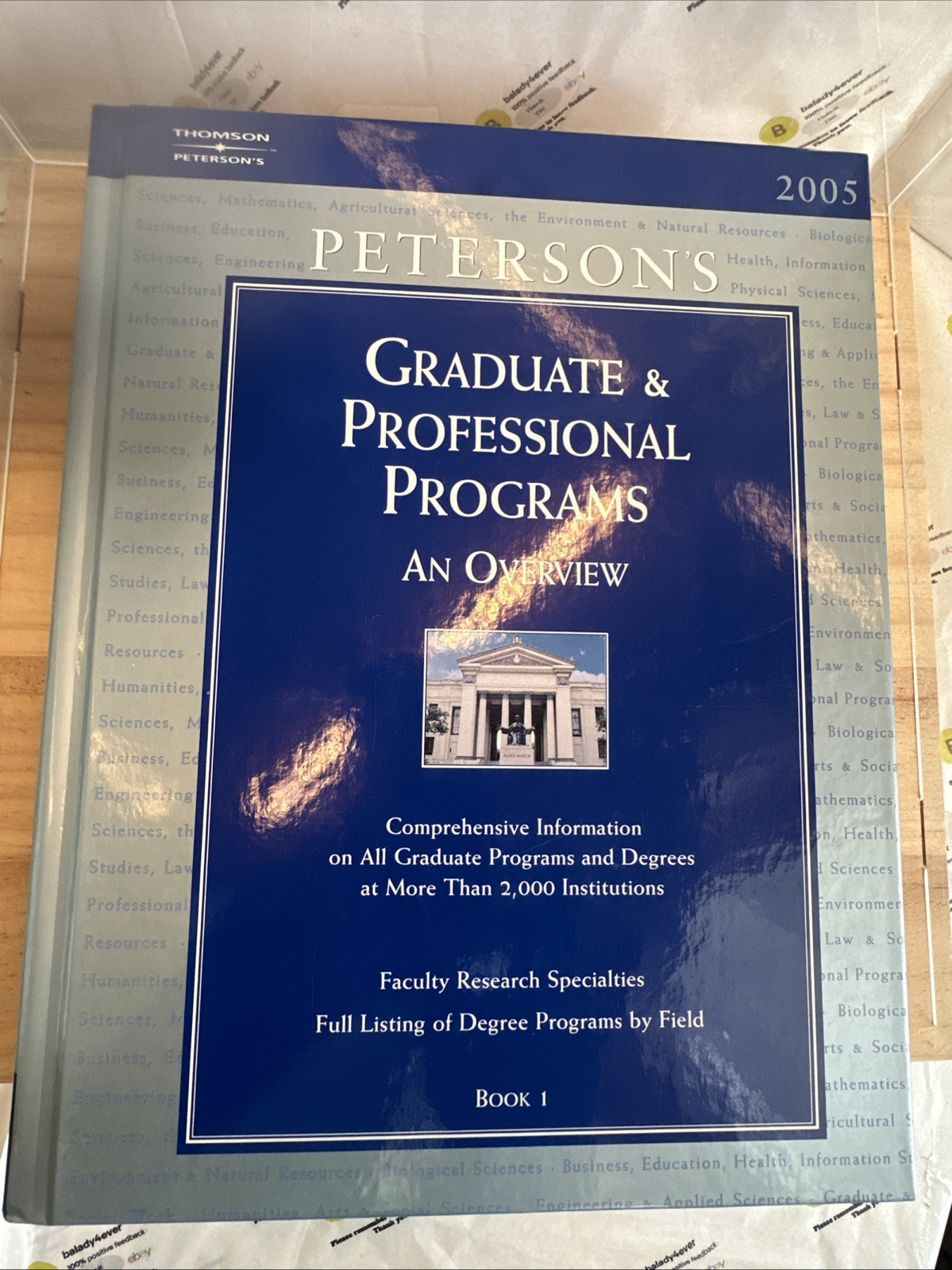 Peterson’s Graduate & Professional Programs: An Overview 2005 Book 1 Like New
