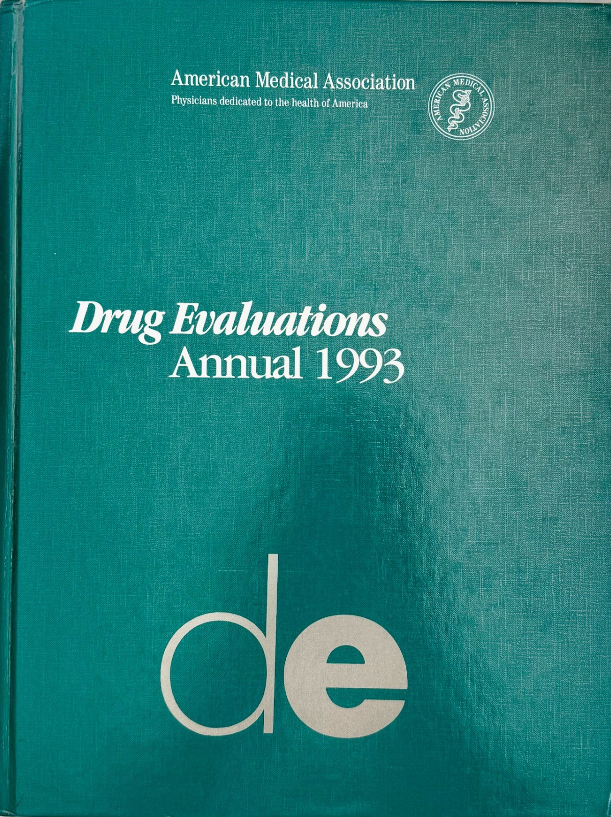 Drug Evaluations Annual 1993 American Medical Association hardcover