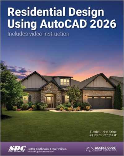 Residential Design Using AutoCAD 2026 – Paperback, by Daniel John Stine – New