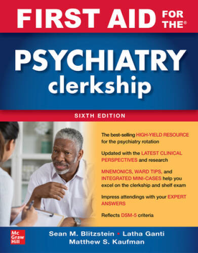 First Aid for the Psychiatry Clerkship Sixth Edition – Paperback – GOOD