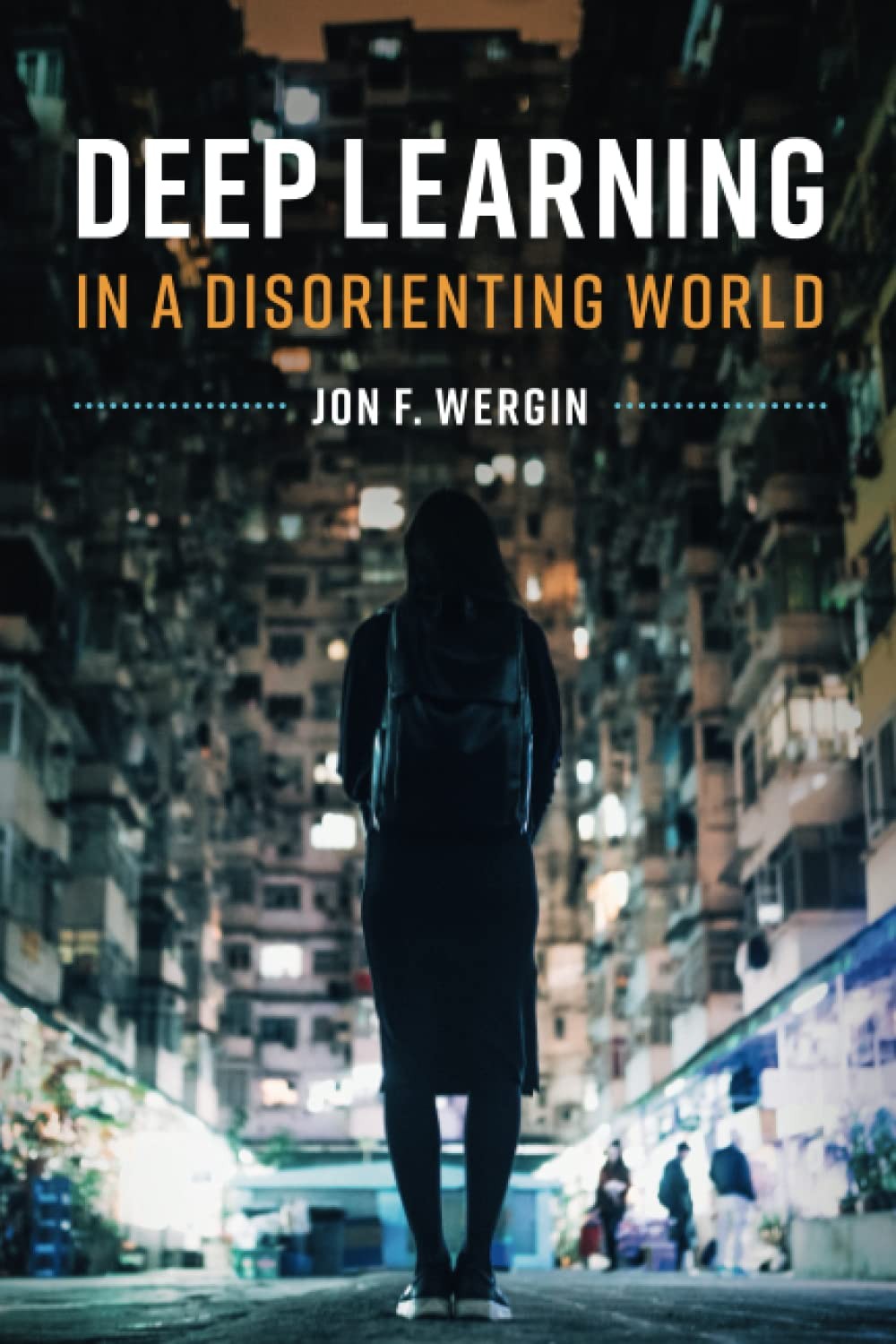 Deep Learning in a Disorienting World