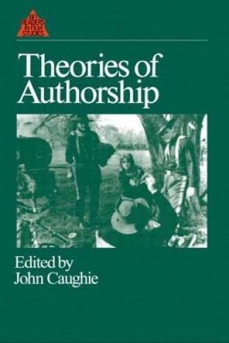 Theories of Authorship (British Film Institute Readers in Film Studies) – GOOD