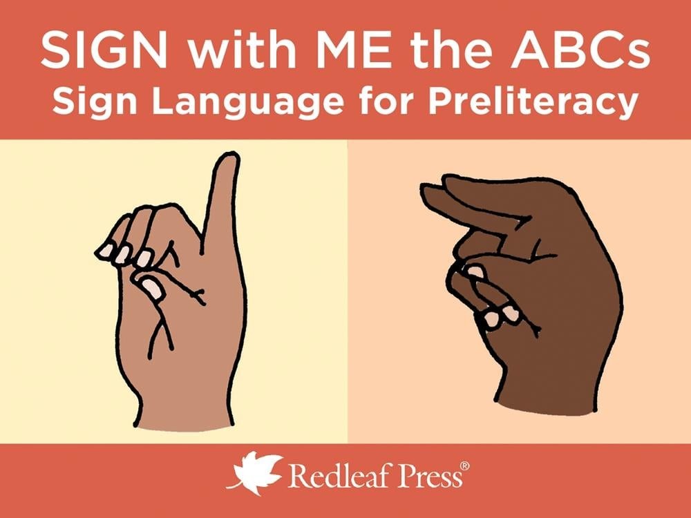 Sign with Me the ABCs: Sign Language Cards for Preliteracy by Redleaf Press (Eng