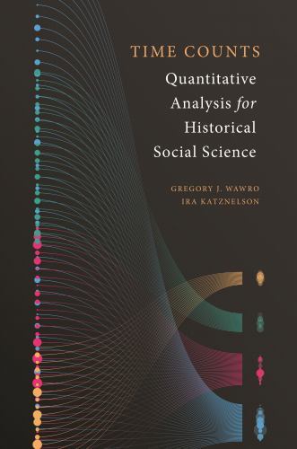 Time Counts : Quantitative Analysis for Historical Social Science, Paperback …