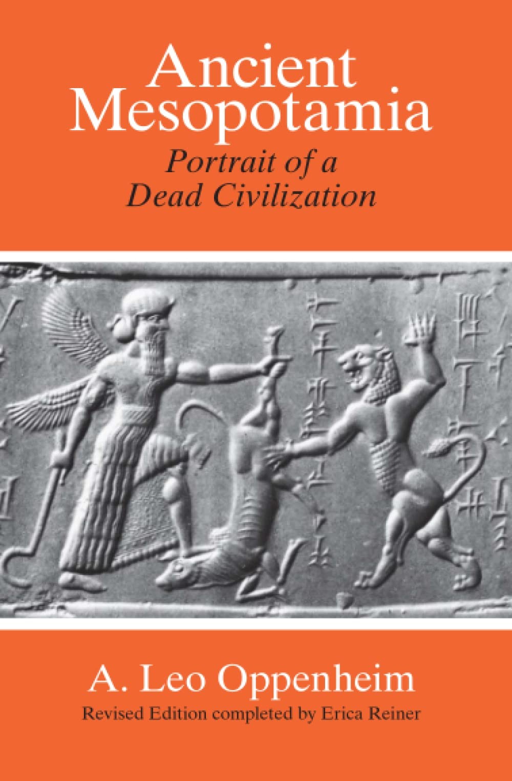 Ancient Mesopotamia: Portrait of a Dead Civilization