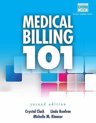 Medical Billing 101 (with Cengage EncoderPro Demo Printed Access Card and Premiu