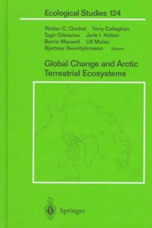 Global Change and Arctic Terrestrial Ecosystem Hardcover Walter C