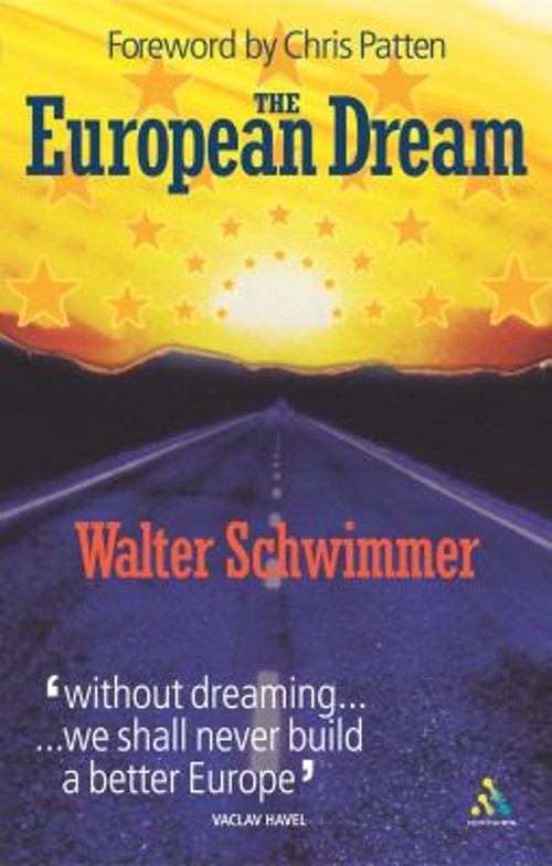 The European Dream Walter Schwimmer