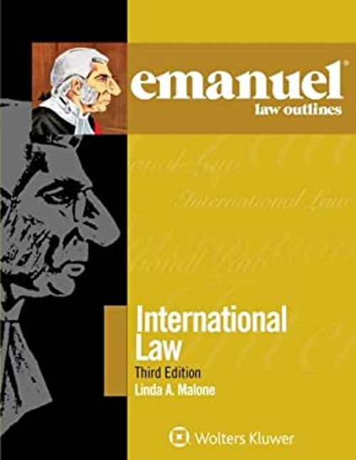 Emanuel Law Outline: International Law 3e Paperback Linda A. Malo