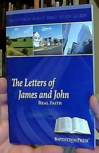 The Letters of James and John: Real – Paperback, by Randel Everett – Very Good