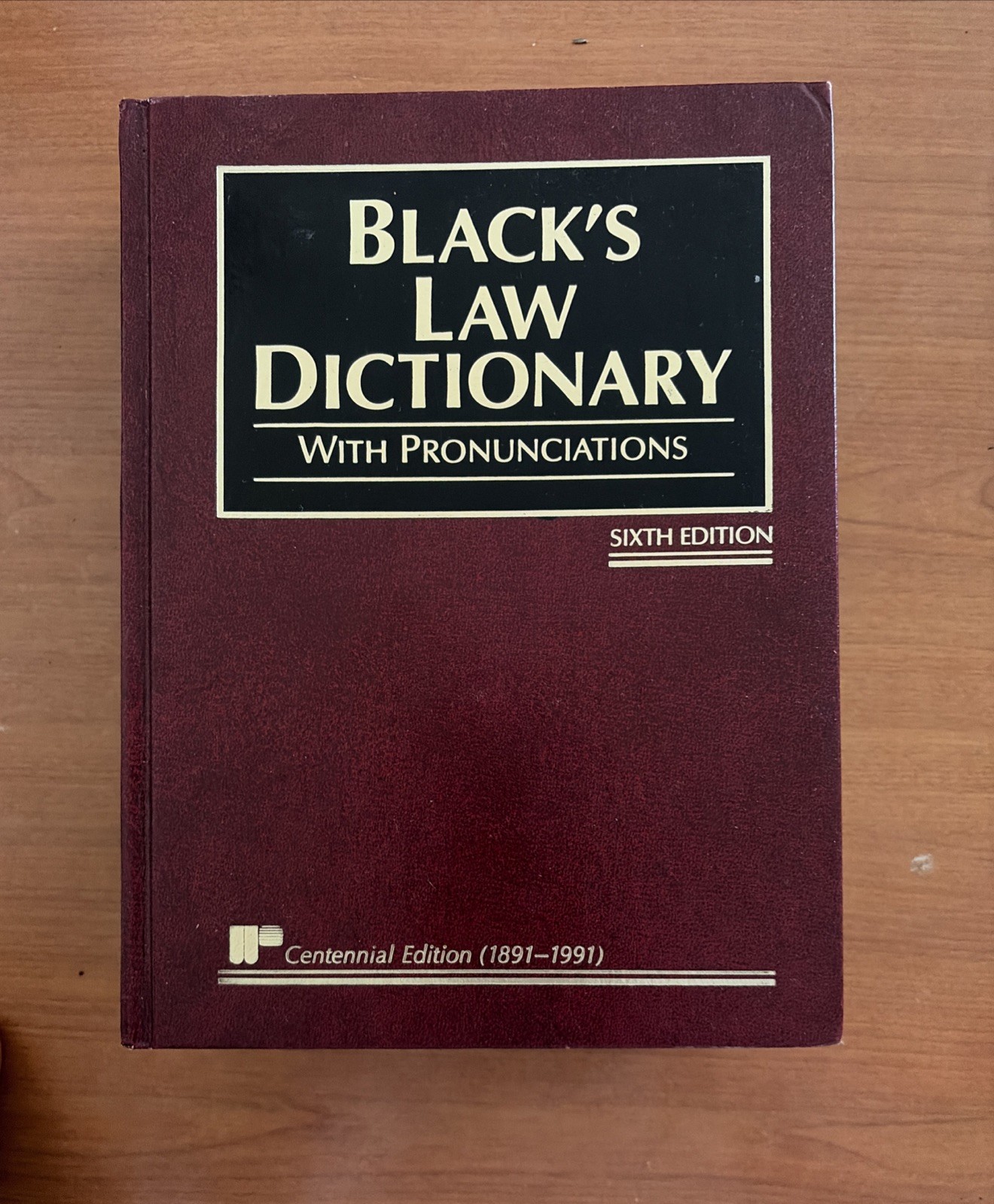 Black’s Law Dictionary with Pronunciations 6th Edition – Centennial Edition