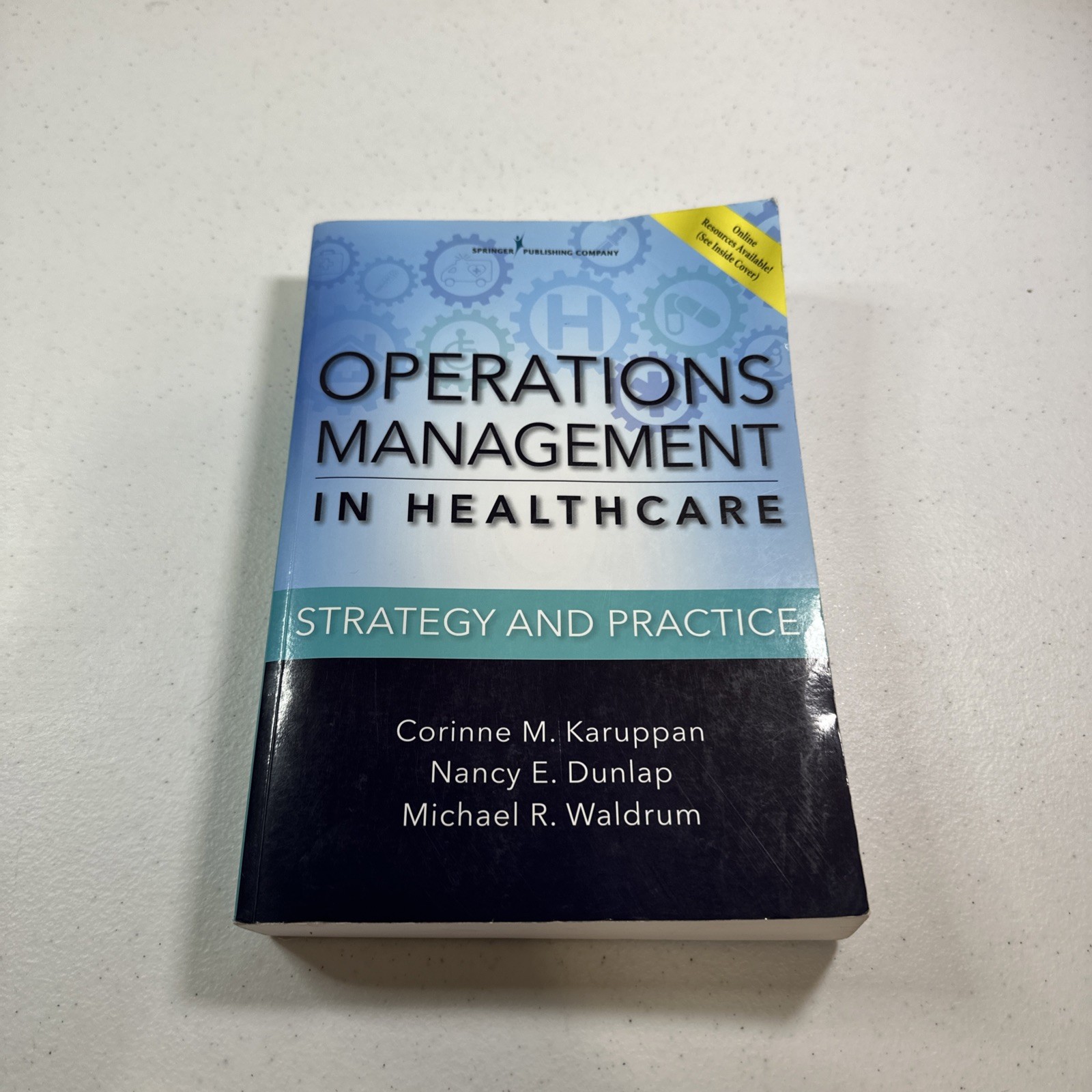 Operations Management in Healthcare: Strategy and Practice