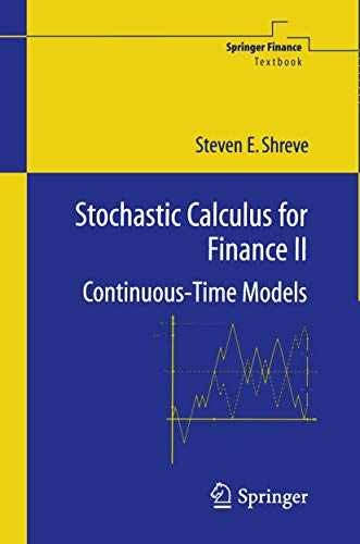 Stochastic Calculus for Finance II: – Paperback, by Shreve Steven – Very Good