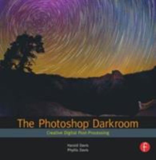 The Photoshop Darkroom : Creative Digital Post-Processing Paperba