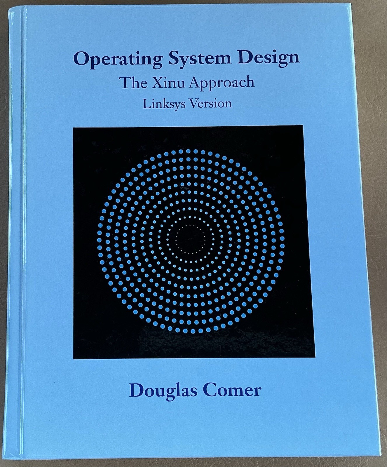 Operating System Design by Douglas Comer (2011, Hardcover)