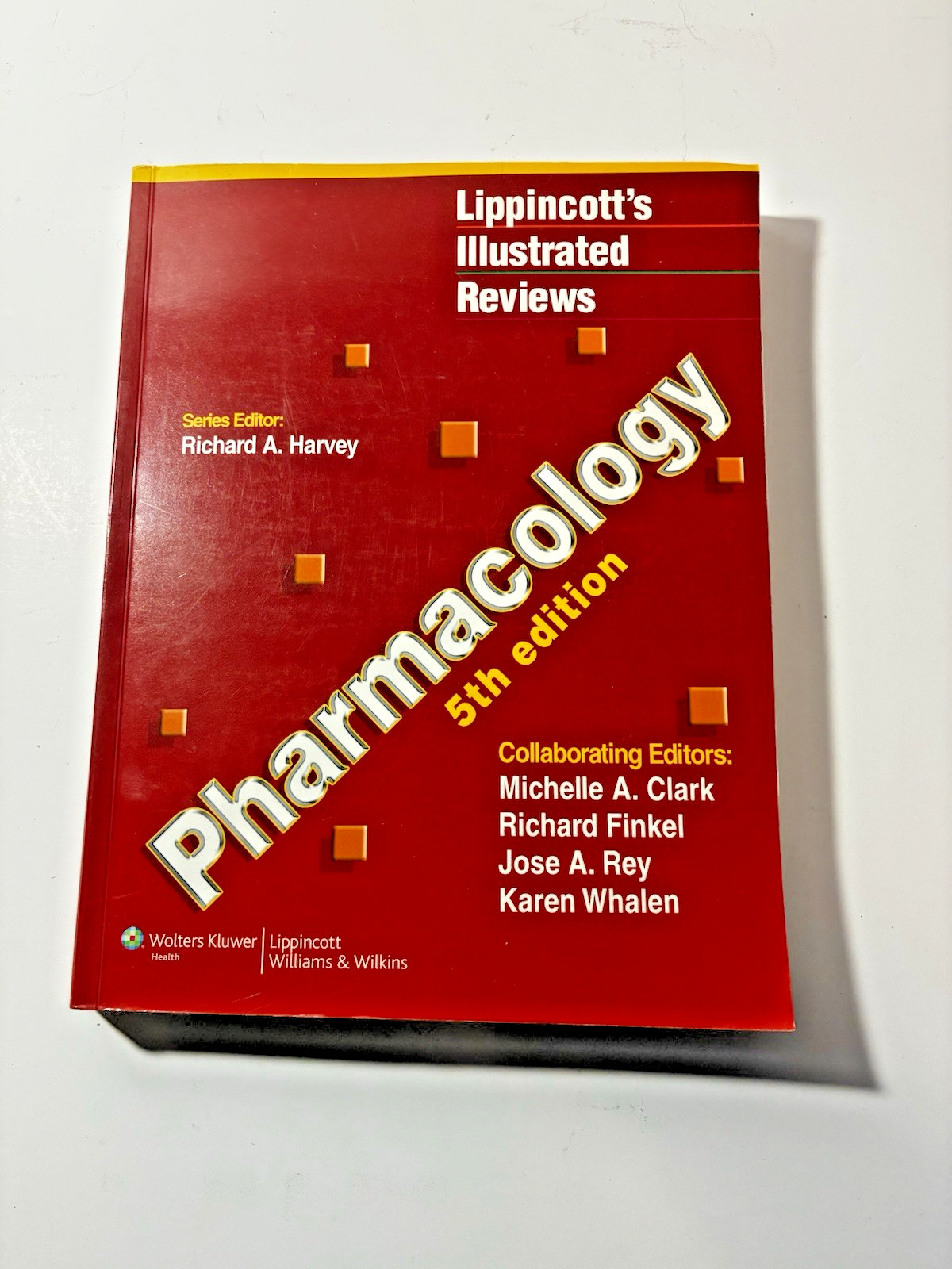 Lippincott’s Illustrated Reviews: Pharmacology 5th Edition – Harvey & Clark