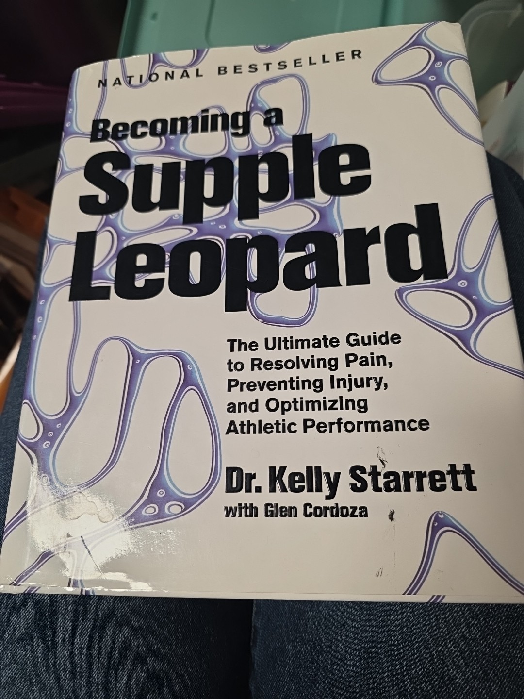 Becoming a Supple Leopard, 1st Edition : The Ultimate Guide to Resolving Pain…