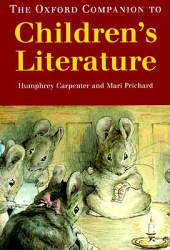 The Oxford Companion to Childrens Literature (Oxford Companions) – GOOD