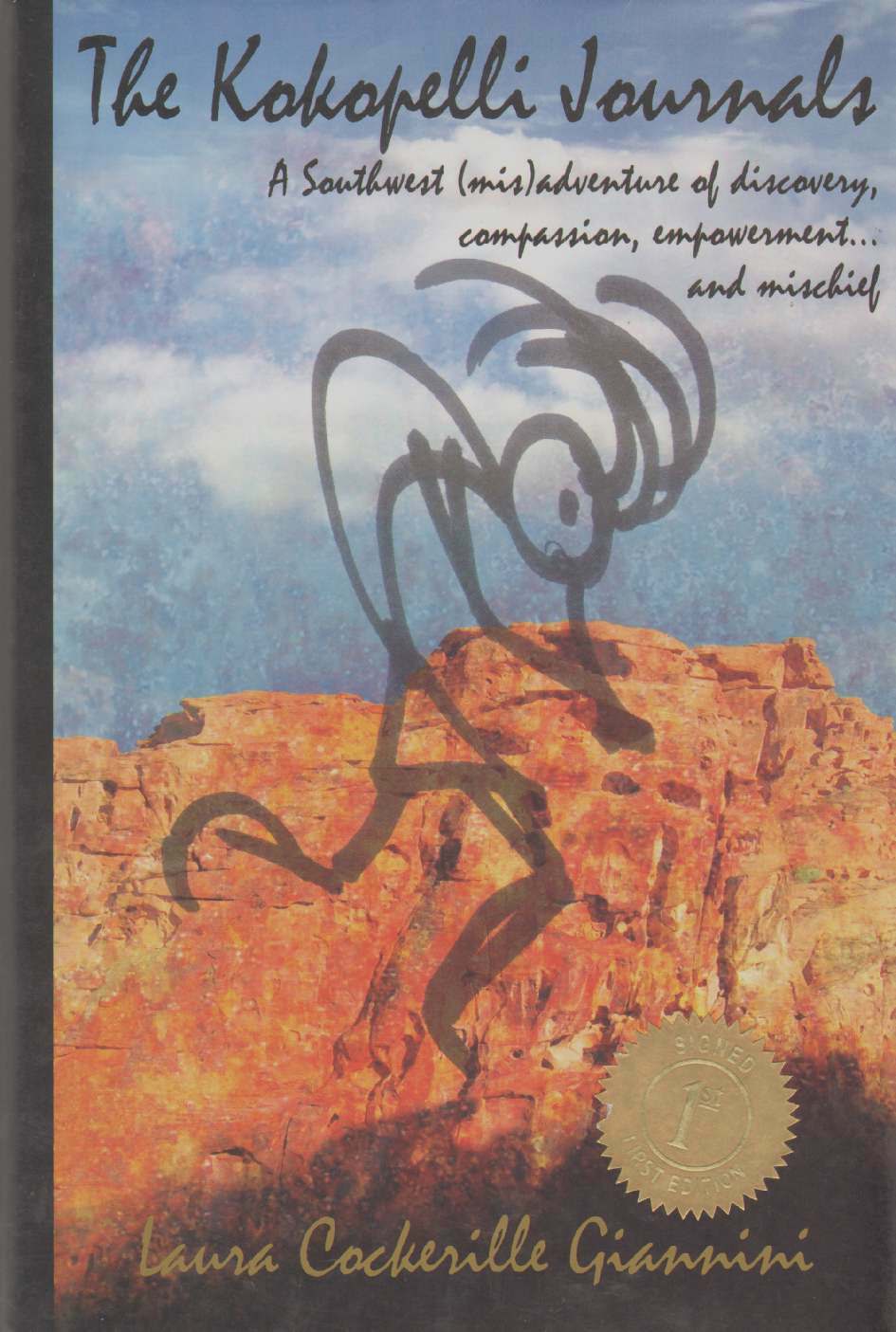 THE KOKOPELLI JOURNALS Giannini, Laura Cockerille Signed By Author