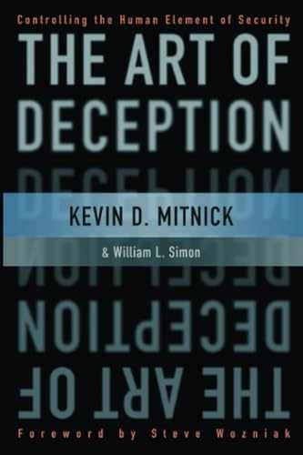 The Art of Deception: Controlling – Paperback, by Mitnick Kevin D.; – Acceptable