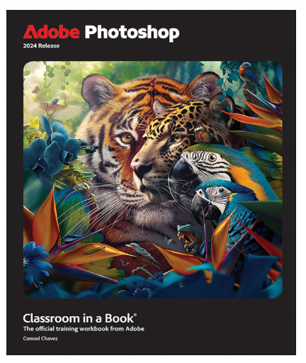 Classroom in a Book Ser.: Adobe Photoshop Classroom in a Book 2024 Release by…