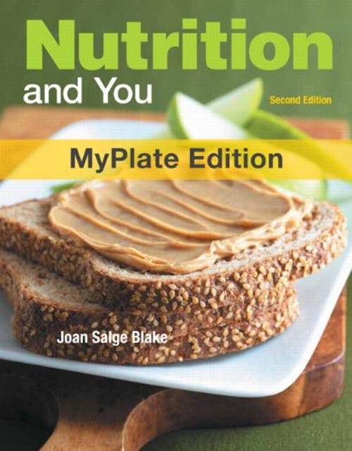 Nutrition and You, Myplate Edition Paperback Joan Salge Blake