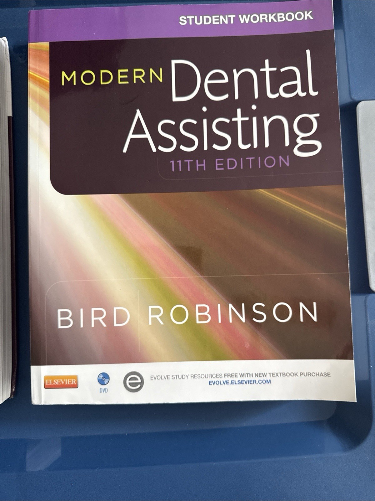 Modern Dental Assisting 11th Edition by Bird & Robinson (Hardcover) NEW!!!