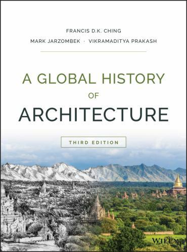 A Global History of Architecture by Ching, Francis D. K.