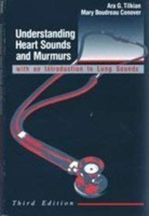 Understanding Heart Sounds and Murmurs : With an Introduction to