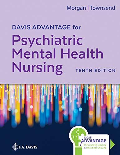 Davis Advantage for Psychiatric Mental Health Nursing [Hardcover] Morgan RN …