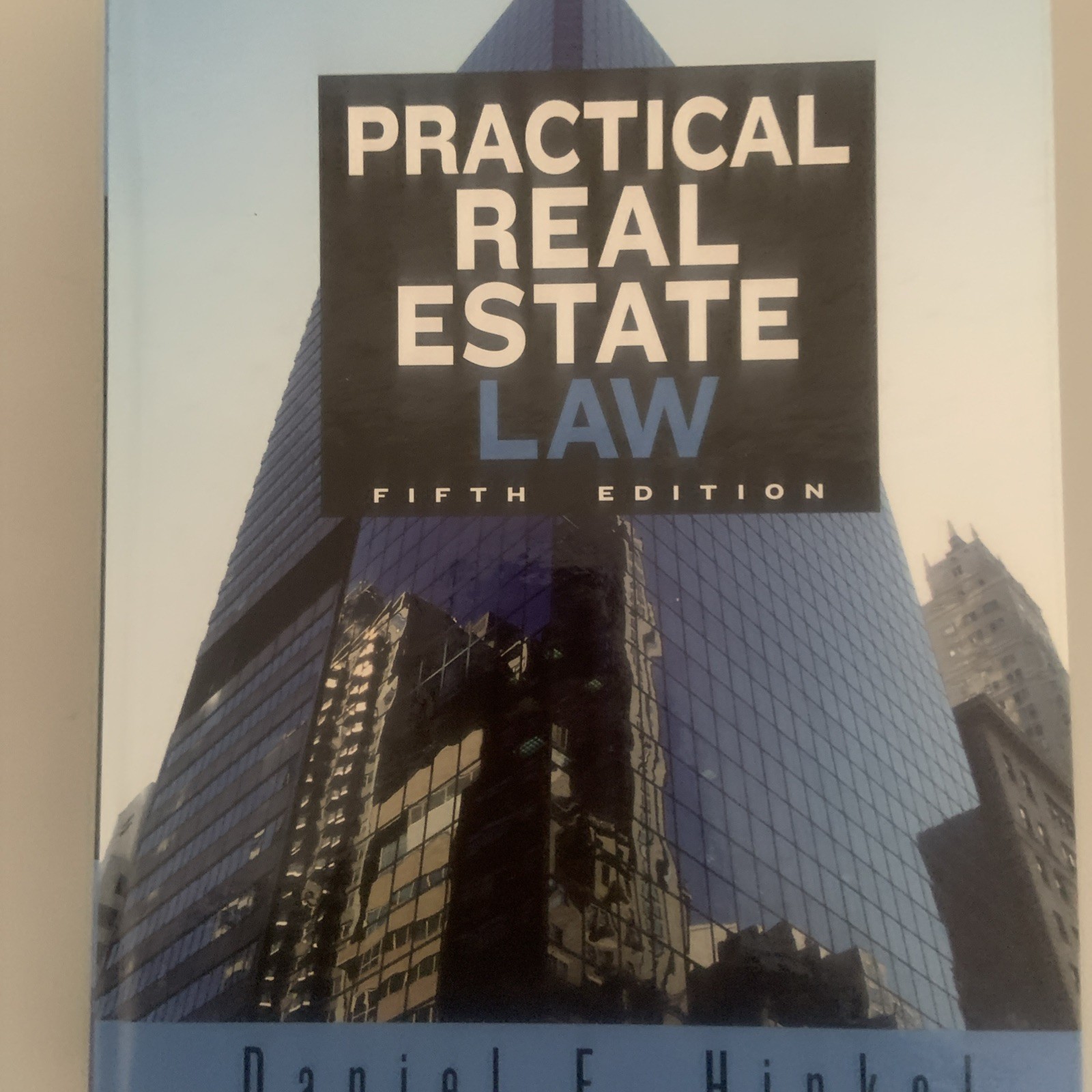 Practical Real Estate Law by Daniel F. Hinkel (2007, Merchandise, Other)