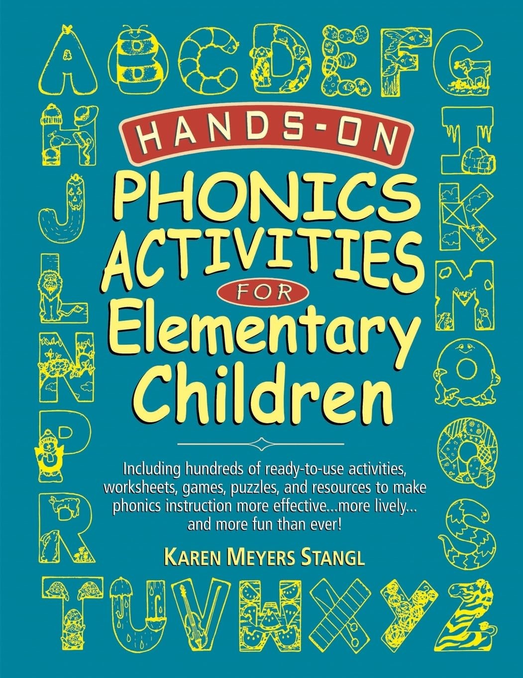 Hands-On Phonics Activities for Elementary Children (J-B Ed: Hands On)