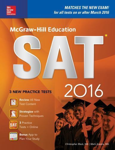 McGraw-Hill Education SAT 2016 by Christopher Black; Mark Anestis